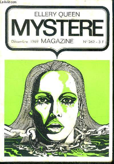 Mystere Magazine N262- decembre 1969 - Hildegarde Withers est de retour- Paiement en meurtre- Nnch je vs M- La piste de la mort- Le livre o rien n'tait crit - obsessions- verdict- le crime passe en jugement...