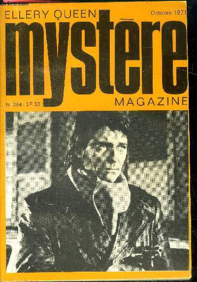 Mystere magazine N284 - octobre 1971 - Le Harem- Le projectile- Le gros lot- Trop gros gibier- l'aimable assassin- Un fidele lecteur- La qualit Barrington- le crime passe en jugement- fiches techniques personnage et auteur- les maitres du policier- ...