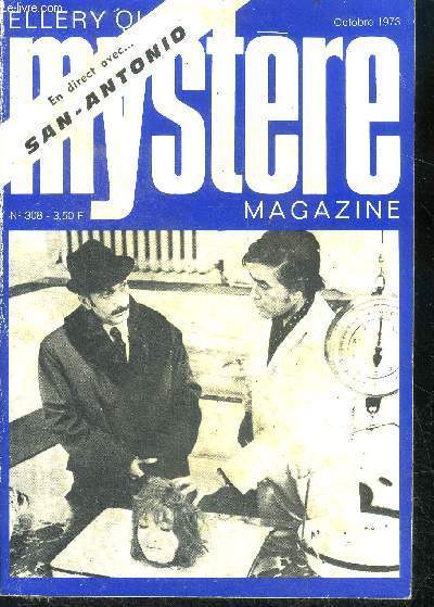 Mystere magazine N308- octobre 1973- Une cuillre de bb- L'oeuf de Pques- Rien que la vrit- Ne t
