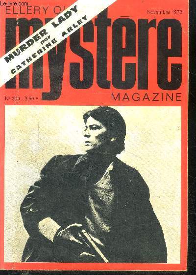 Mystere magazine N309 - novembre 1973 - Murder Lady- Les cuisses de Grenouille- Suicide sur commande- Tuer...c'est son boulot- Le tmoin- Comme un mouton  l'abattoir- un crime est un crime- les peches du pere- les chats du diable- la fievre du ...