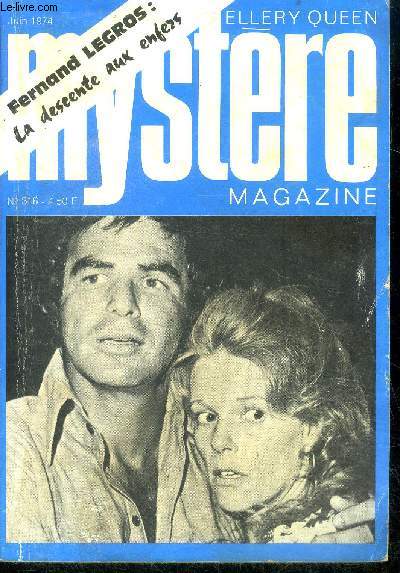 Mystere magazine N316 - juin 1974 - J'ai tu pour rien- Le secret de Margueritte Gauthier- Des traces dans la neige- L'encre verte- L'homme qui parlait aux tableaux- vous me suivez- la chance d'une vie- le captif- un homme jouait gagnant- imponderable...