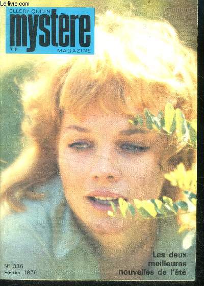 Mystere magazine N336 - fevrier 1976 - les prisonniers de catalan, strip poker de sergg, m comme manif de treat, bourreaux d'enfants de bernier et maridat, un incendie suspect de michael gilbert, roman d'evasion et litterature d'abattage de vic st val...