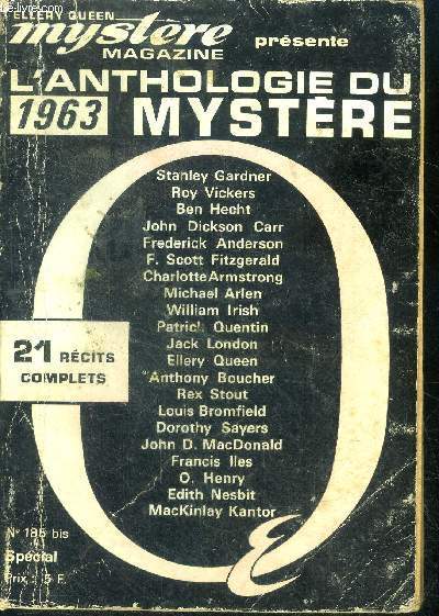 L'anthologie du mystere N185 bis- special - 1963 - 21 recits complets- la mort en fourgon par erle stanley gardner, travail perle par roy vickers, dernier acte par ben hecht, le bureau ferme par dickson carr, la chambre de la mort par irving anderson...