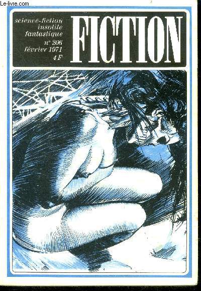 Fiction N206 - fevrier 1971 - les conquerants de l'enfer (1) par poul anderson, visitation par josephine saxton, la souris par howard fast, la sorciere du marais par theodore sturgeon, la derniere volonte par piero prosperi, les oiseaux ne savent pas ...
