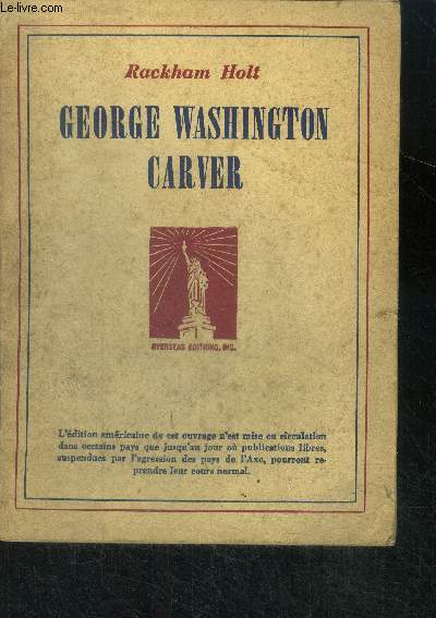 George Washingtonn Carver - une biographie americaine