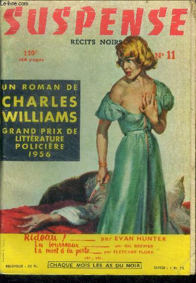 Suspense n11 - fevrier 1957 - Les rats par Harlan Ellison, Dans la vape par Roy Carroll, Rideau ! par Evan Hunter, A toutes pompes par Richard Marsten, Aux petits soins par Robert Murray, la mort a la porte par fletcher flora, apres le deluge par ...