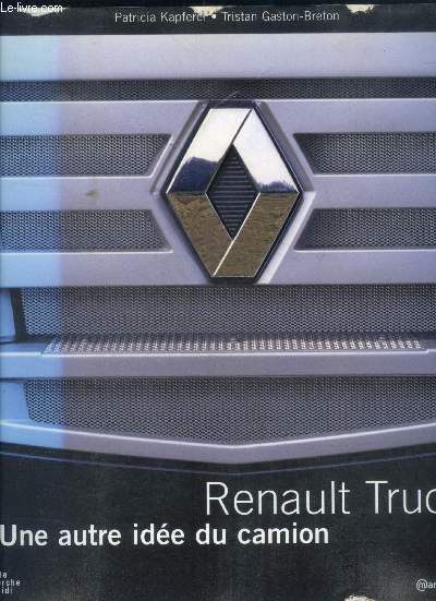 Renault trucks - une autre ide du camion