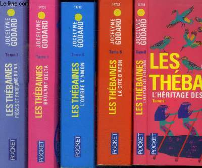 Les Thebaines -5 volumes: Tome 2+ 3+ 4+ 5+ 6- pieges et parfum du nil (suivis de l'ombre du prince), brulant delta (suivis des dieux indelicats), l'ombre d'amon (suivi de la vallee des artisans), la cite d'aton, l'heritage des thebaines