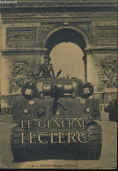 Le general Leclerc + envoi de l'auteur