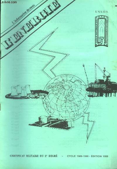 Certificat militaire du 2 degre - cycle 1989-1990 - l'energie, les sources d'energie, les reserves mondiales, les crises de l'energie et leurs consequences, la situation energetique en 1987 et les perspectives d'avenir, une analyse regionale...