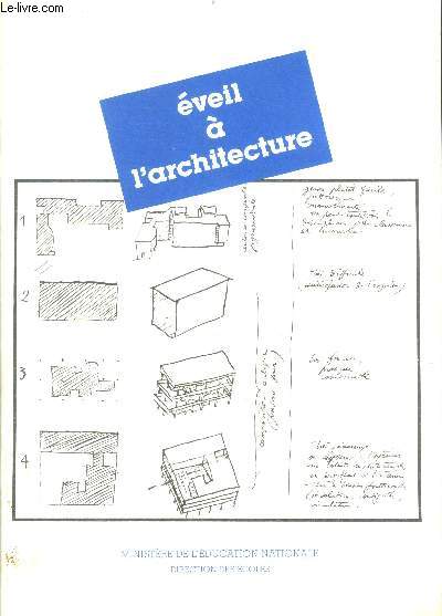 Eveil a l'architecture - l'architecture en debat, les enfants et l'architecture, l'apprentissage de la democratie, questions a l'architecte, points de vue, des activites d'eveil, une pedagogie du projet, ..