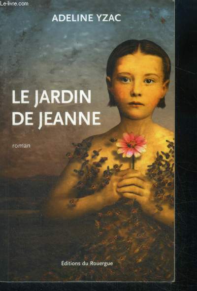 Le jardin de jeanne - roman