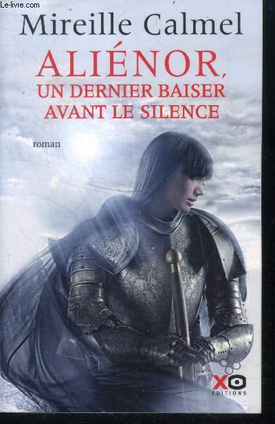 Alinor, un dernier baiser avant le silence - roman