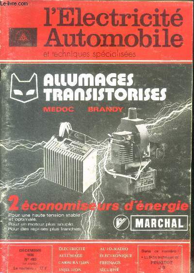 L'electricite automobile N493 - decembre 1980 - Allumages transistorises, medoc brandy - 2 economiseurs d'energie marchal - electricite, allumage, carburation, injection, auto radio, electronique, freinage, securite...