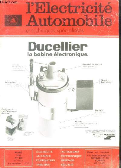 L'electricite automobile N496 - mars 1981 - bougie et convecteur autoflash, vernhes sa, eclairage et signalisation des vehicules, une gamme complete de feux conformes aux agrements europeens, renault 18 turbo ( r 1345), ...