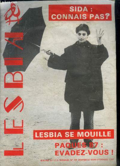 Lesbia N46 - janvier 1987 - Sida connais pas - le celibataire nouveau est arrive- monique dutertre: bientot montmartre?- la mauvaise humeur de tresor- maux d'amour (de N. Varages)- lesbia se mouille- cinema: old england, c'est le bouquet, privee de ...