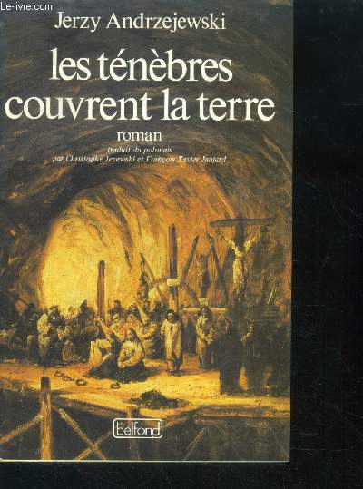 Les tenebres couvrent la terre - roman