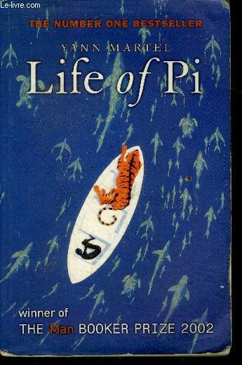Life of pi - a novel
