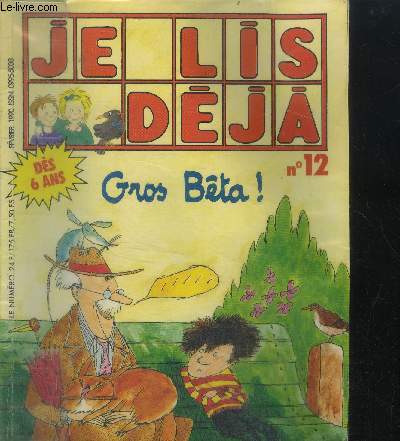 Je lis deja N12 fevrier 1990 - gros beta ! - blabla, mic et lola - jeux- des 6 ans