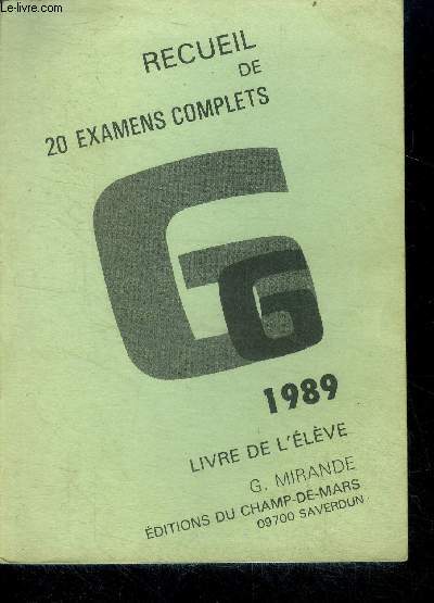 Recueil de 20 examens complets - livre de l'eleve - 1989