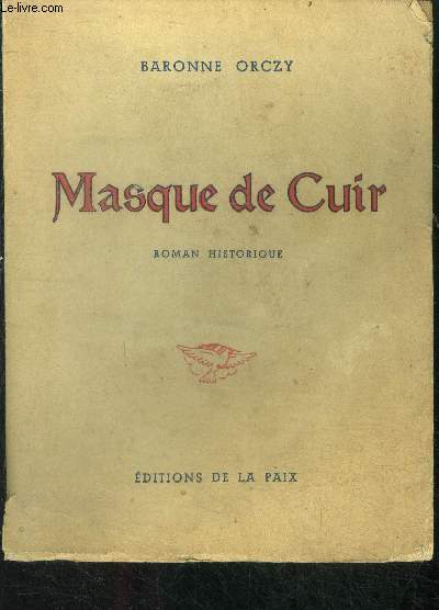 Masque de cuir - roman historique