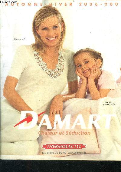 Damart, chaleur et seduction- catalogue, collection automne hiver 2006 2007  - thermolactyl