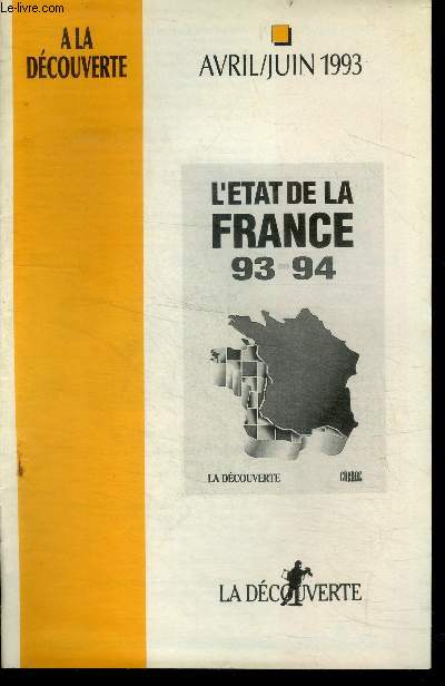 A la decouverte - avril juin 1993 - catalogue : essais et documents, l'etat du monde, reperes, litterature, sciences humaines et sociales, en diffusion, revues