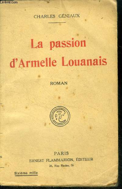 La passion d'armelle louanais - roman