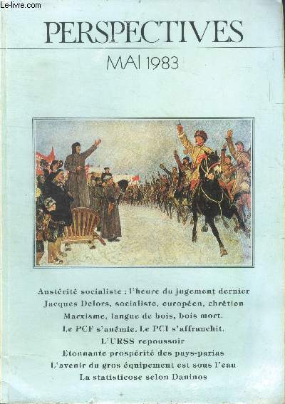Perspectives - n7 - mai 1983 / austrit socialiste : l'heure du jugement dernier - jacques delors socialiste, europen chrtien - marxisme, langue de bois, bois mort - le pcf ss'anmie - le pci s'affranchit - etonnante prosprit des pays parias...
