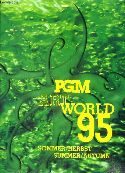 PGM art world 95 - Kunst katalog - art catalog - sommer/ herbst - summer/ autumn