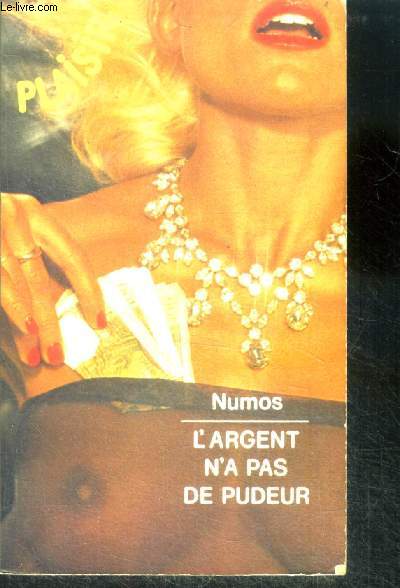 L'argent n'a pas de pudeur - collection plaisir