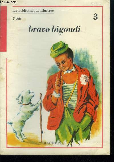Bravo bigoudi - 3 - ma bibliotheque illustree - 2eme serie