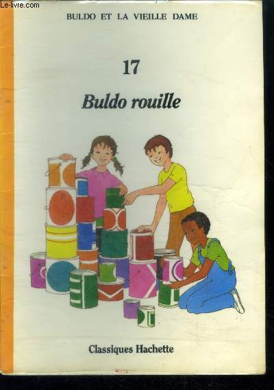 Buldo et la vieille dame - 17 : Buldo rouille