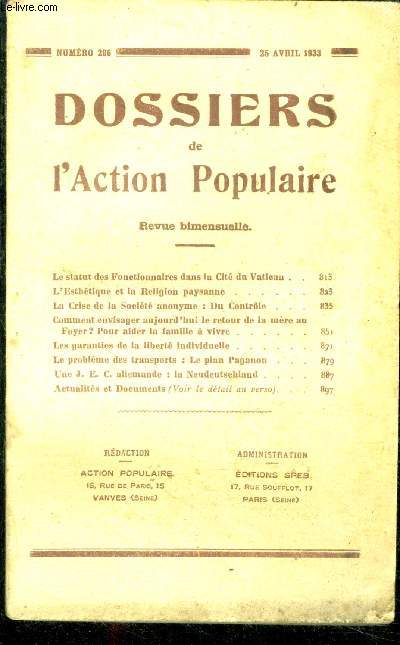 Dossiers de l'action populaire N296, 25 avril 1933- le statut des fonctionnaires dans la cite du vatican, l'esthetique et la religion paysanne, la crise de la societe anonyme: du controle, comment envisager aujourd'hui le retour de la mere au foyer? ...