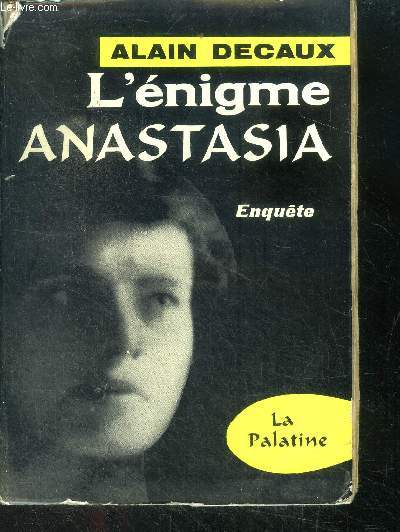 L'enigme Anastasia - enquete