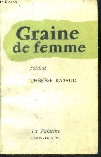 Graine de femme - roman