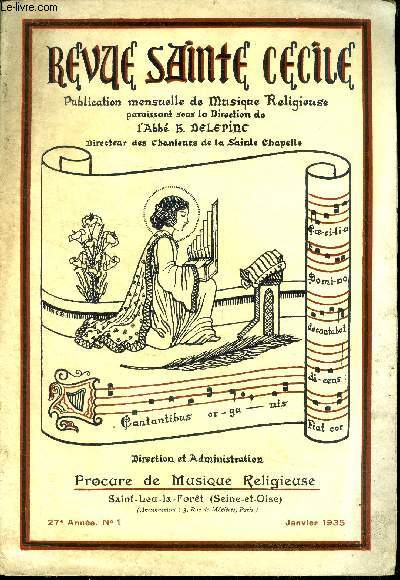 Revue sainte cecile N1, janvier 1935- les chants populaires des saluts par gastoue, l'orgue: sa registration, la messe du saint rosaire de cherion par renard, avec mundi spes maria par walczynski, jesu rex admirabilis a 3 voix palestrina, tantum ergo...