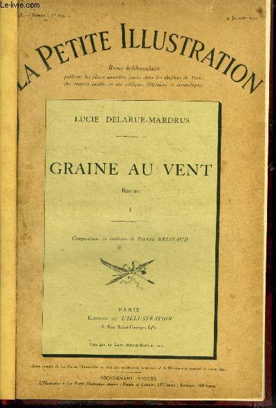La petite illustration : revue hebdomadaire, roman N103, 4 juillet 1925- Graine au vent, roman