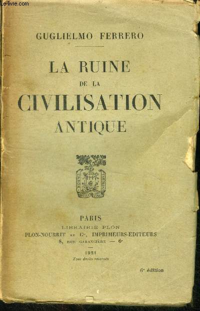 La ruine de la civilisation antique - 6eme edition