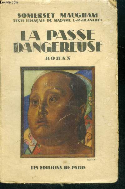 La passe dangereuse - roman