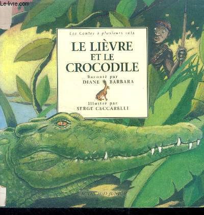 Le Lievre et le crocodile - les contes a plusieurs voix