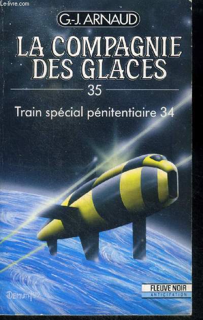 La compagnie des glaces N35, train special penitentiaire 34