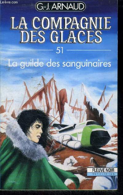 La compagnie des glaces N51, la guilde des sanguinaires