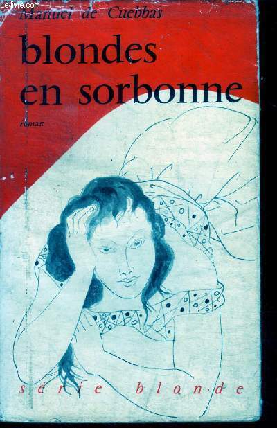 Blondes en Sorbonne - roman, serie blonde N37