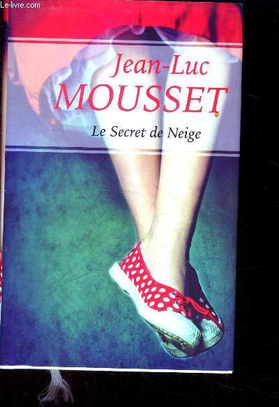 Le secret de Neige