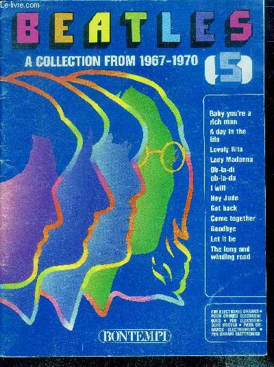 Beatles a collection from 1967 1970 - baby you're a rich man, a day in the life, lovely rita, lady madonna, ob la di ob la da, i will, hey jude, get back, come together, goodbye, let it be, the long and winding road - pour orgues electroniques
