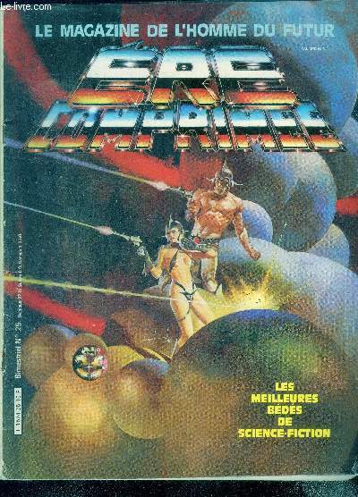 Ere comprime , le magazine de l'homme du futur n25- harry cover par cacho mandrafina et carlos trillo, le fleau de l'espace par alfredo alcala et bill dubay, le chaos par auraleon, la toile d'araignee par dick mantena, ne regardez plus les etoiles...