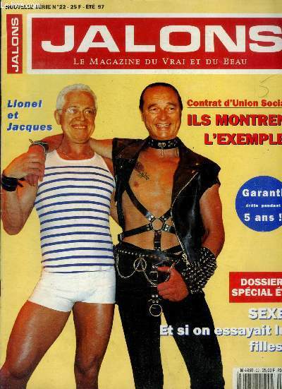 Jalons le magazine du vrai et du beau- N22, ete 97, nouvelle serie- le complot des socialo communistes pour ruiner la france, l'europe et le monde- la question hetero, heterosexualite oui a la tolerance non au proselytisme, l'hypopothalamus: siege de ...