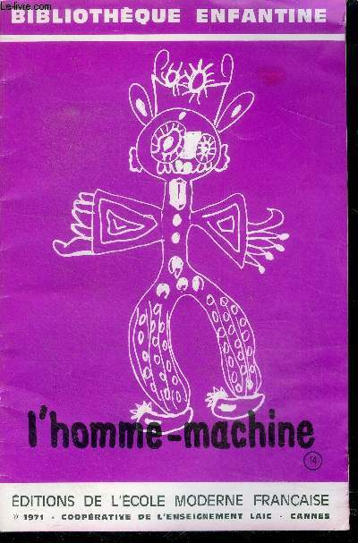 L'homme-machine - bibliotheque enfantine N14