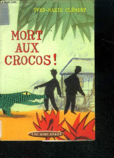 Mort aux crocos !